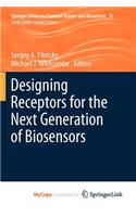 Designing Receptors for the Next Generation of Biosensors