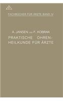 Praktische Ohrenheilkunde Für Ärzte