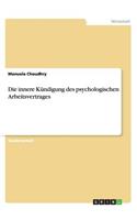 Die innere Kündigung des psychologischen Arbeitsvertrages