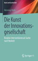Die Kunst Der Innovationsgesellschaft