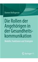 Die Rollen der Angehörigen in der Gesundheitskommunikation
