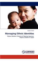 Managing Ethnic Identities
