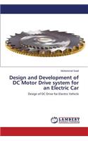 Design and Development of DC Motor Drive system for an Electric Car