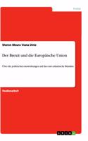 Brexit und die Europäische Union: Über die politischen Auswirkungen auf das euro-atlantische Bündnis
