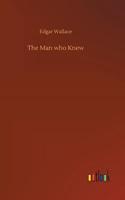 The Man who Knew