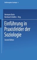 Einfuhrung in Praxisfelder Der Soziologie