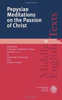 Pepysian Meditations on the Passion of Christ