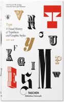 Type: A Visual History of Typefaces & Graphic Styles