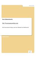 Die Tournamenttheorie