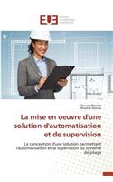 Mise En Oeuvre d'Une Solution d'Automatisation Et de Supervision