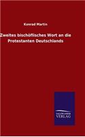 Zweites bischöflisches Wort an die Protestanten Deutschlands