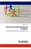 Perceived Organizational Support