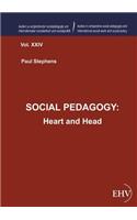 Social Pedagogy: Heart and Head
