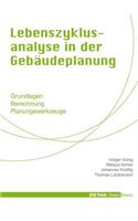 Lebenszyklusanalyse in Der Gebäudeplanung