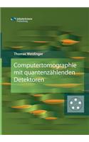 Computertomographie mit quantenzählenden Detektoren