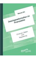 Zweckgesellschaften im Finanzsektor