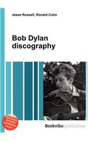 Bob Dylan Discography