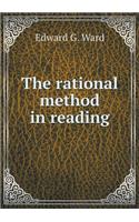 The Rational Method in Reading
