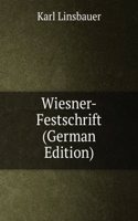 Wiesner-Festschrift (German Edition)