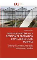Aide Multicrit�re � La D�cision Et Promotion D Une Agriculture Durable
