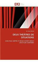 Deux Théâtres de Situations