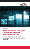 Revisión de tecnologías cluster de Sistema Móviles en un Chip