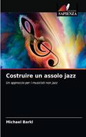 Costruire un assolo jazz