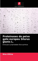 Proteinases do peixe gato europeu Silurus glanis L.