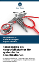 Parodontitis als Hauptrisikofaktor für systemische Komplikationen