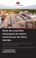 Étude des propriétés mécaniques des bétons renforcés par des fibres hybrides