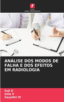 Análise DOS Modos de Falha E DOS Efeitos Em Radiologia