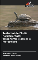 Testudini dell'India nordorientale