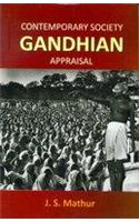 Contemporary Society Gandhian Appraisal