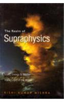 The Realm of Supraphysics