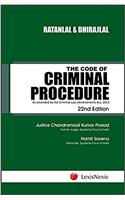 Ratanlal and Dhirajlal’s the Code of Criminal Procedure - As amended by the Criminal Law (Amendment) Act, 2013
