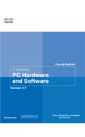 IT Essentials PC Hardware and Software Course Booklet, Version 4.1
