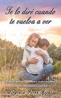 Te lo diré cuando te vuelva a ver
