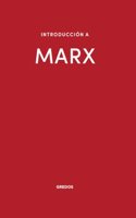 Introduccion a Marx