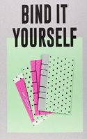 Bind it Yourself