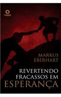 Revertendo Fracassos Em Esperanca