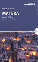 Matera. La citta dei sassi-The city of the Sassi
