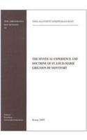 The Mystical Experience and Doctrine of St. Louis-Marie Grignion de Montfort