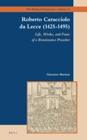 Roberto Caracciolo Da Lecce (1425-1495)