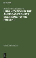 Urbanization in the Americas from Its Beginning to the Present