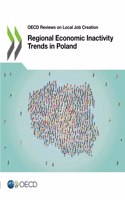 Regional Economic Inactivity Trends in Poland