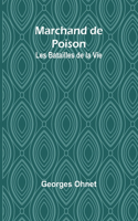 Marchand de Poison