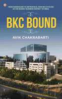 BKC Bound : From Marshland To Metropolis, How Bkc Evolved As The Busiest Business District Of India
