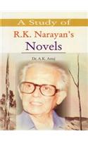 A Study of R K Narayan’s Novels