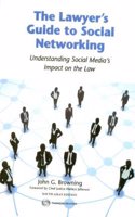 The lawyer's guide to social networking