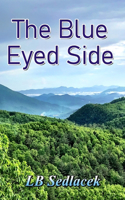 Blue Eyed Side